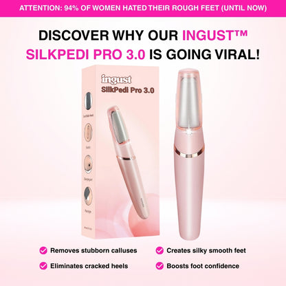 Ingust™ SilkPedi Pro 3.0